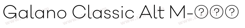 Galano Classic Alt M字体转换